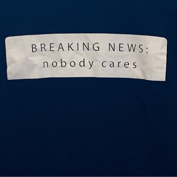nobody cares Tee Shirt Unisex - Unbranded - Picture 2 of 4
